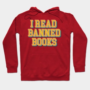 I Read Banned Books Hoodie